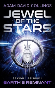 Jewel of the Stars Book 1 Earth's Remant
