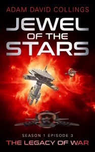 Jewel of The Stars Book 3 The Legacy of War